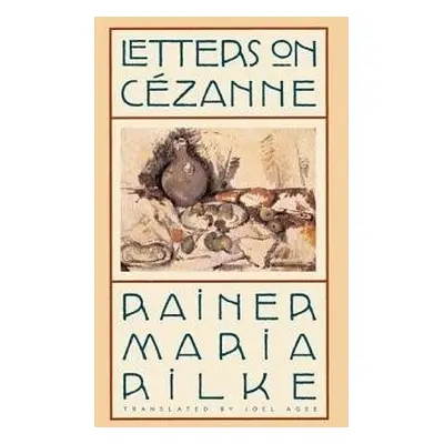 Letters on Cezanne - Rilke, Rainer