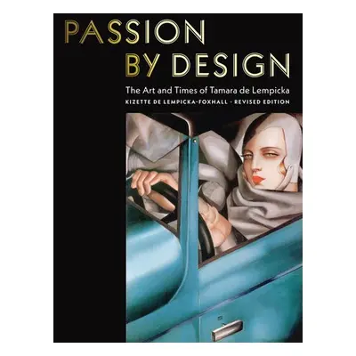 Passion by Design - Lempicka-Foxhall, Baroness Kizette de