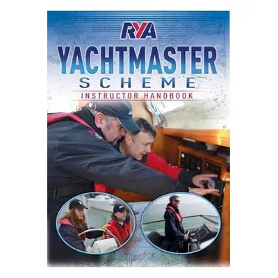 RYA Yachtmaster Scheme Instructor Handbook