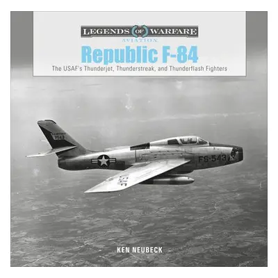 Republic F-84 - Neubeck, Ken