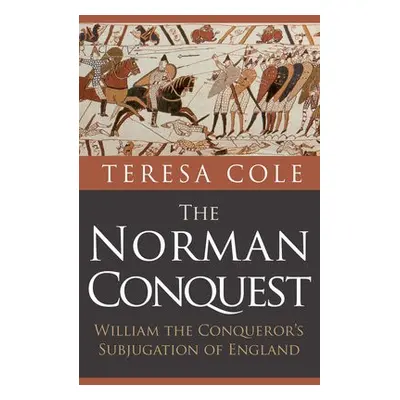 Norman Conquest - Cole, Teresa