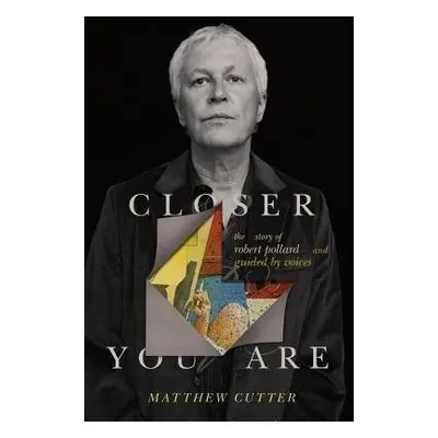 Closer You Are - Cutter, Matthew