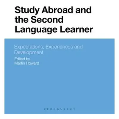 Study Abroad and the Second Language Learner