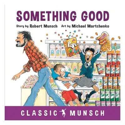 Something Good - Munsch, Robert