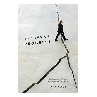 End of Progress - Allen, Amy