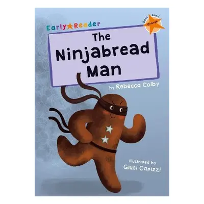 Ninjabread Man - Colby, Rebecca