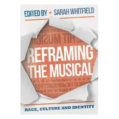 Reframing the Musical