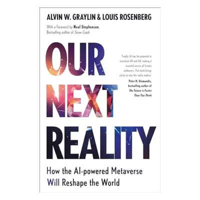 Our Next Reality - Graylin, Alvin Wang a Rosenberg, Louis