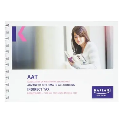 INDIRECT TAX (FA18) - POCKET NOTES - KAPLAN PUBLISHING