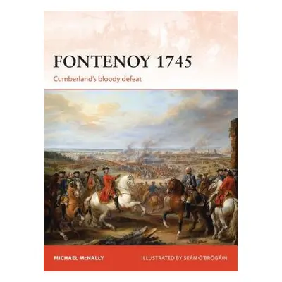 Fontenoy 1745 - McNally, Michael