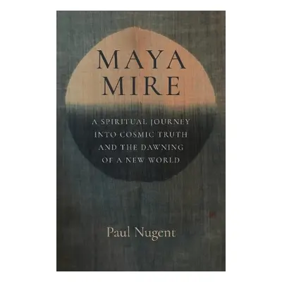 Maya Mire - Nugent, Paul