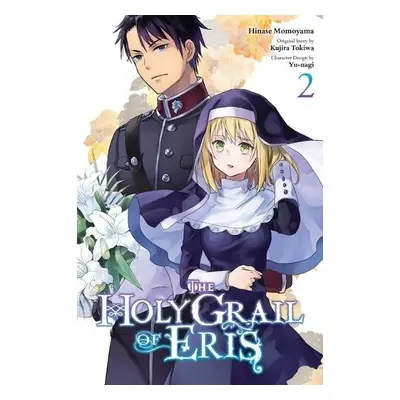 Holy Grail of Eris, Vol. 2 (manga) - Tokiwa, Kujira