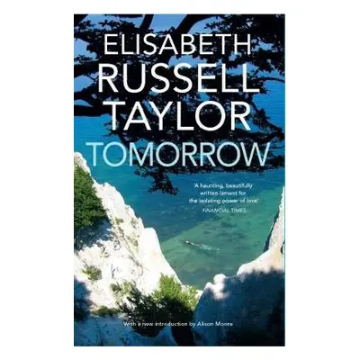 Tomorrow - Taylor, Elisabeth Russell