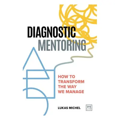 Diagnostic Mentoring - Michel, Lukas