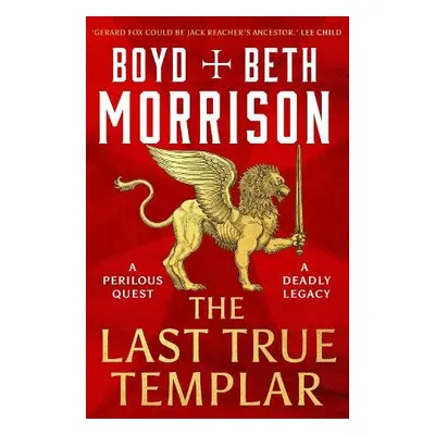 Last True Templar - Morrison, Boyd a Morrison, Beth