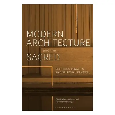 Modern Architecture and the Sacred