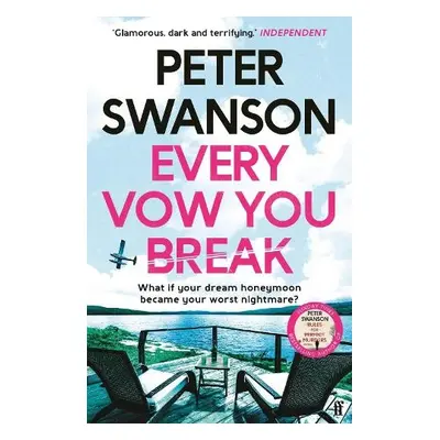 Every Vow You Break - Swanson, Peter