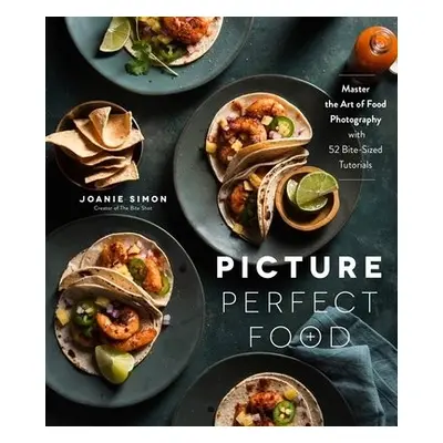 Picture Perfect Food - Simon, Joanie