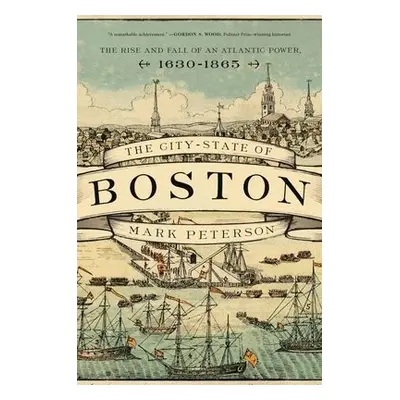 City-State of Boston - Peterson, Mark