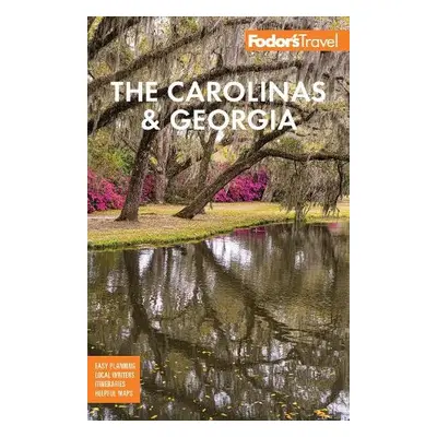 Fodor's Carolinas a Georgia - Fodor's Travel Guides