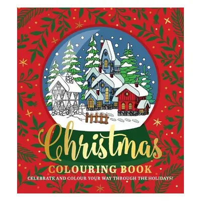 Christmas Colouring Book - Editors of Chartwell Books