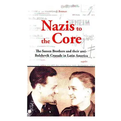 Nazis to the Core - Botman, Jochem