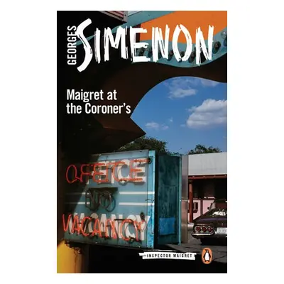 Maigret at the Coroner's - Simenon, Georges