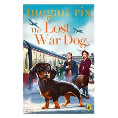 Lost War Dog - Rix, Megan