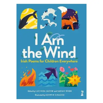 I am the Wind: Irish Poems for Children Everywhere