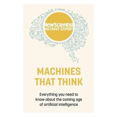 Machines that Think - New Scientist