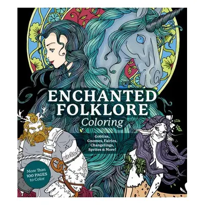 Enchanted Folklore Coloring - Editors of Chartwell Books