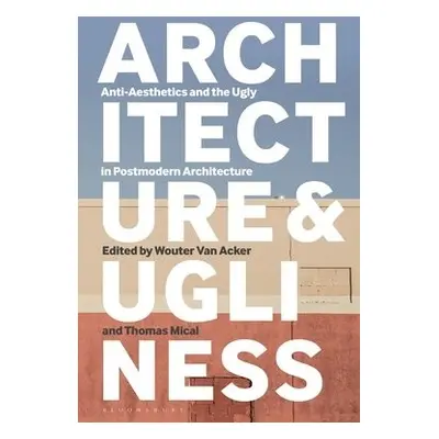 Architecture and Ugliness