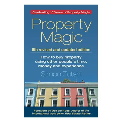 Property Magic - Zutshi, Simon