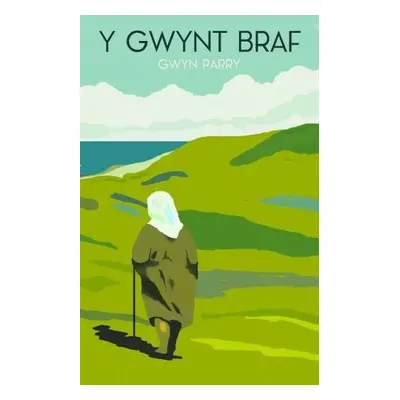 Gwynt Braf, Y - Parry, Gwyn