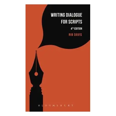 Writing Dialogue for Scripts - Davis, Rib