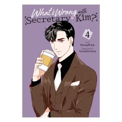 What's Wrong with Secretary Kim?, Vol. 4 - Jeong, GyeongYun