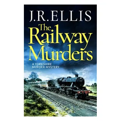 Railway Murders - Ellis, J. R.