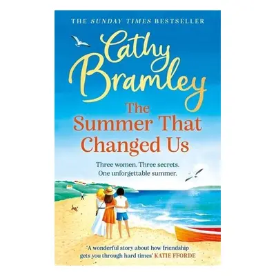 Summer That Changed Us - Bramley, Cathy