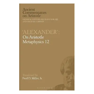 'Alexander': On Aristotle Metaphysics 12