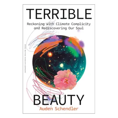 Terrible Beauty - Schendler, Auden