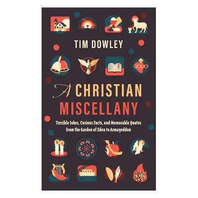 Christian Miscellany - Dowley, Tim