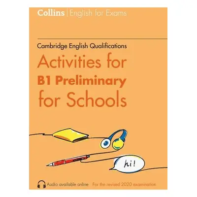 Activities for B1 Preliminary for Schools - Adlard, Rebecca