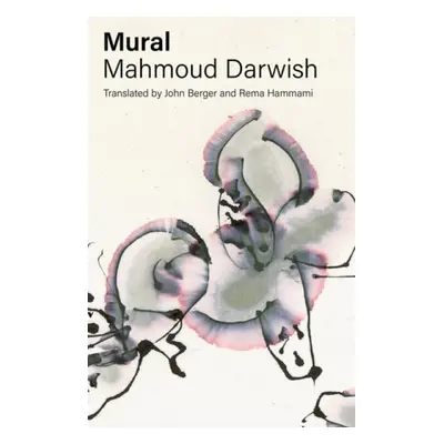 Mural - Darwish, Mahmoud