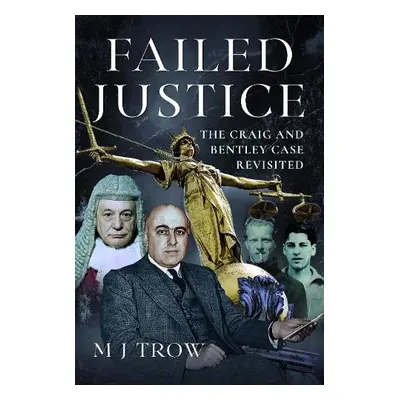 Failed Justice - Trow, M J