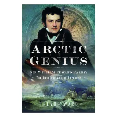 Arctic Genius - Ware, Trevor