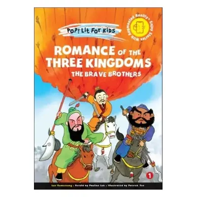 Romance Of The Three Kingdoms: The Brave Brothers - Luo, Guanzhong (-)