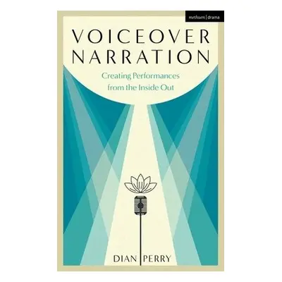 Voiceover Narration - Perry, Dian (Voice actor, teacher and coach, UK)