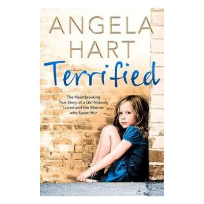 Terrified - Hart, Angela