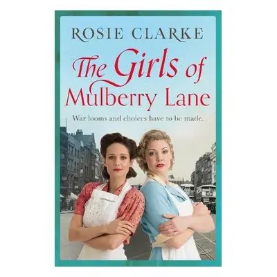 Girls of Mulberry Lane - Clarke, Rosie