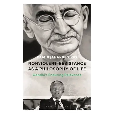 Nonviolent Resistance as a Philosophy of Life - Jahanbegloo, Professor Ramin (Jindal Global Law 